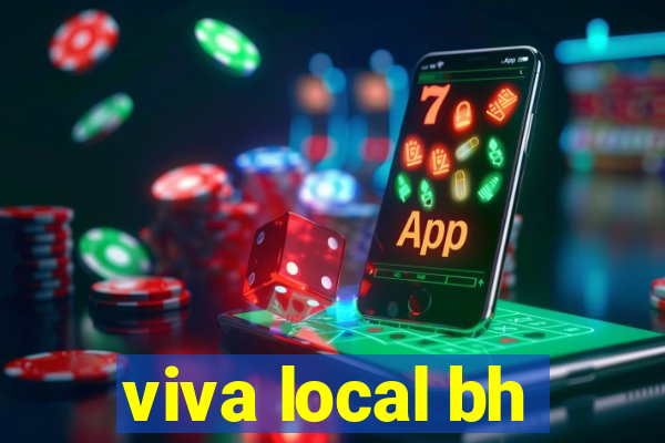 viva local bh